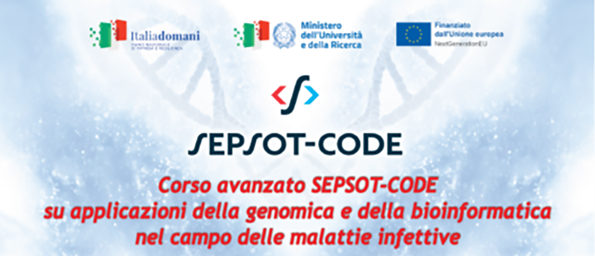 Corso Avanzato SEPSOT-CODE su Applicazioni della Genomica e della Bioinformatica nel campo delle Malattie Infettive